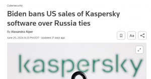 Biden bans Kaspersky